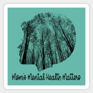 Mom's Mental Health Matters Magnet